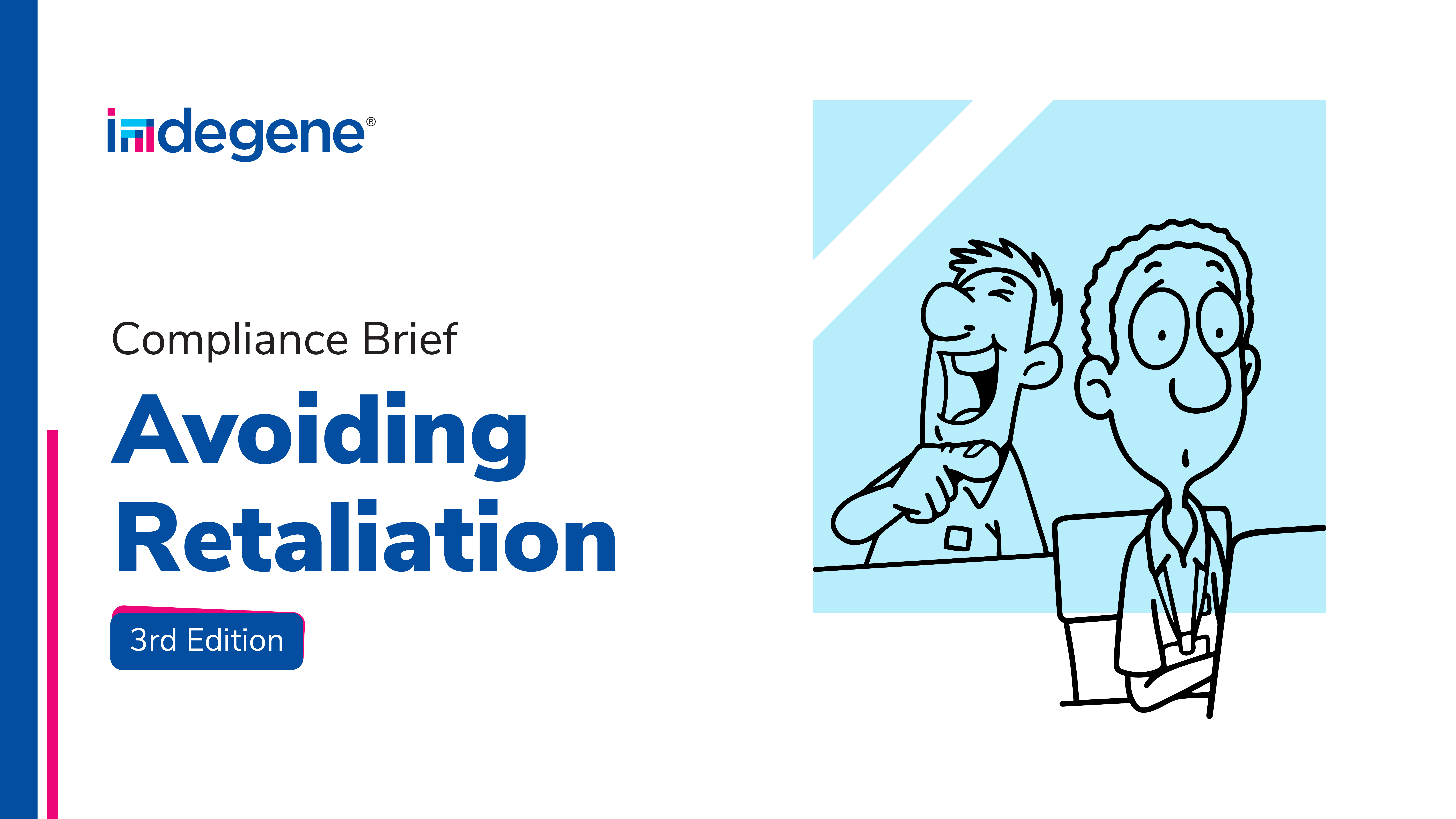Avoiding Retaliation GEC – Governance Ethical Compliance – Indegene
